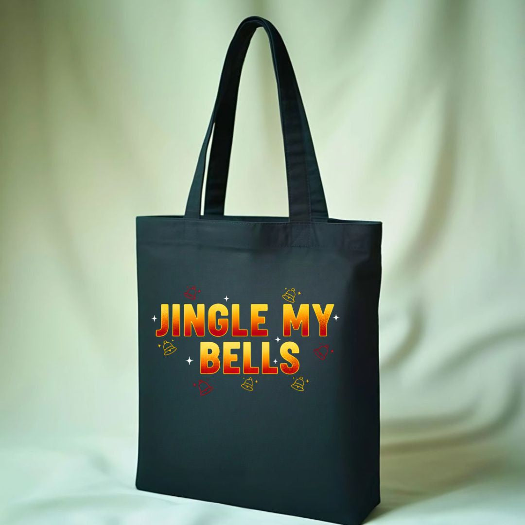 Jingle My Bells Funny Flirty Tote Bag