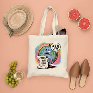 Life Be Lifin Relatable Meme Tote Bag