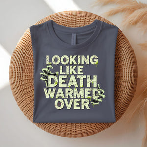 Looking Like Death Funny Halloween T-Shirt