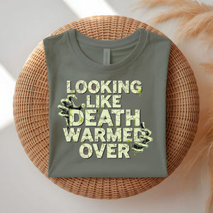 Looking Like Death Funny Halloween T-Shirt