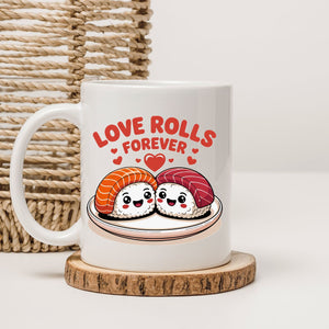 Love Rolls Sushi Lovers Funny Mug By Memez Store