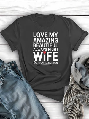 Love my amazing beautiful wife tee worn by husband