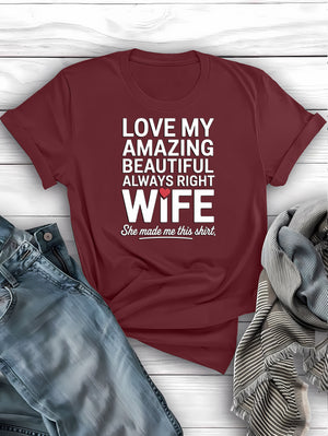 Love my amazing beautiful wife tee worn by husband