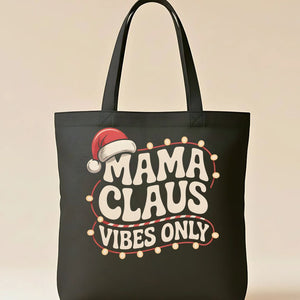 Mama Clause Funny Christmas Tote Bag