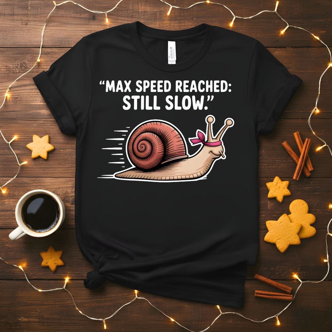 Maximum Speed Reach Still Slow Funny Sloth T-Shirt