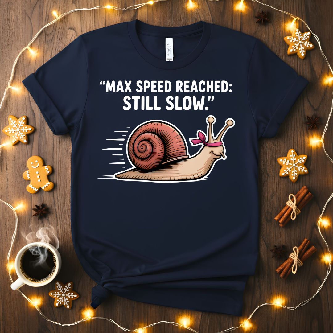 Maximum Speed Reach Still Slow Funny Sloth T-Shirt