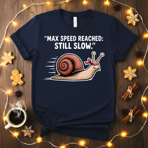 Maximum Speed Reach Still Slow Funny Sloth T-Shirt