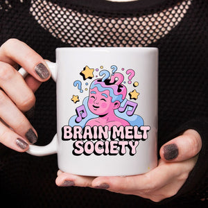 Brain Melt Society funny meme coffee mug Memez Store