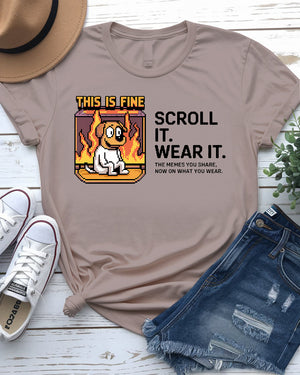 Meme tee scroll it wear it
