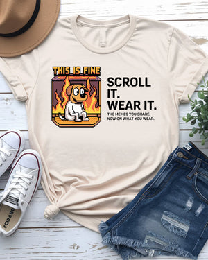 Meme tee scroll it wear it