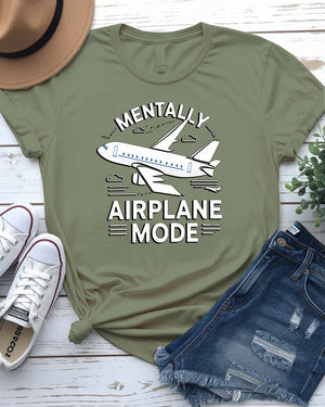 Mentally airplane mode funny tee