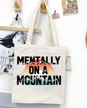 Mentally on Mountain Funny Wellness Tote Bag