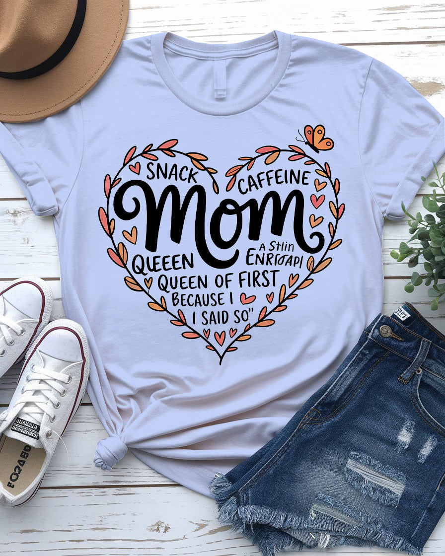 Mom wearing Snack & Caffeine Queen tee