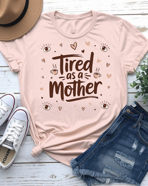 Close-up of bold typographic design: “Tired as Mother”