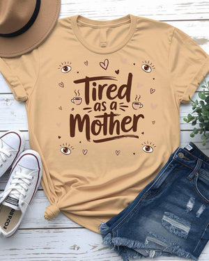 Close-up of bold typographic design: “Tired as Mother”