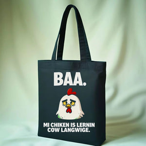 My Chicken Is Leaning Language Meme Tote Bag