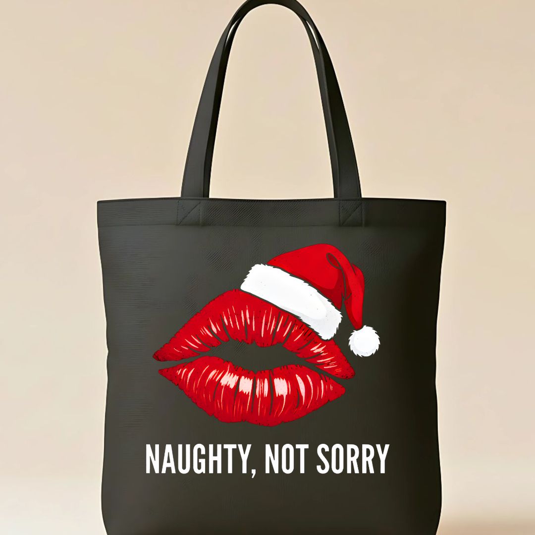 Naughty Not Sorry Funny Sassy Tote Bag