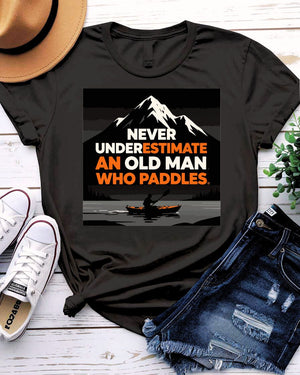 Never underestimate old man paddles design tee experienced kayaker silhouette