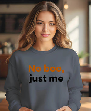 “Cozy sweatshirt with No Boo Just Me Halloween design