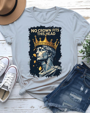 No Crown Fits This Head meme tee by Memez Store – sarcastic royalty rebellion shirt