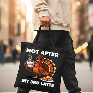 Not After My Third Latte Tote Bag with funny coffee text