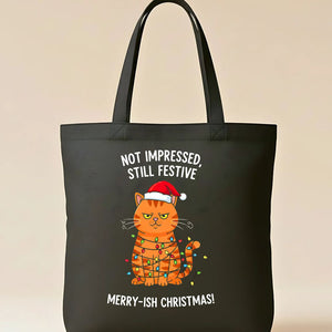 Not Impressed Tote Bag with bold sarcastic text