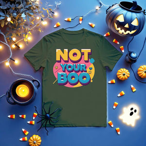 Not Your Boo funny Halloween tee with ghost meme