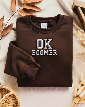 OK Boomer embroidered sweatshirt flat lay by Memez Store