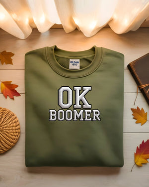 Unisex Gildan 18000 sweatshirt with OK Boomer embroidery