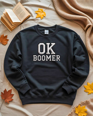 Unisex Gildan 18000 sweatshirt with OK Boomer embroidery