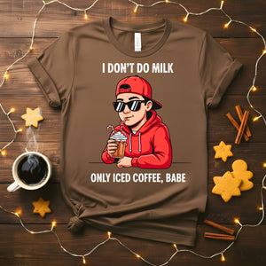 Only Iced Coffee Christmas Meme Funny Tee for coffee lovers, iced coffee Christmas t-shirt for men and women, funny meme caffeine shirt for holiday gifting, cool Christmas coffee apparel 2025 by Memez Store