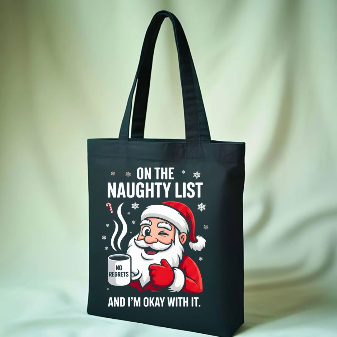 On the Naughty List Christmas funny sassy tote bag