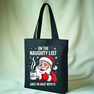 On the Naughty List Christmas funny sassy tote bag
