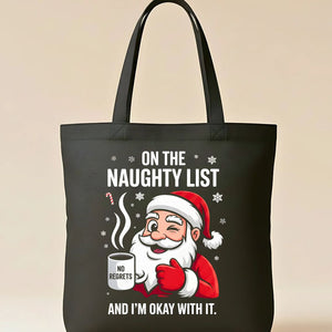 On the Naughty List Christmas funny sassy tote bag