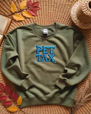 Cozy embroidered Pet Tax meme sweatshirt for animal lovers