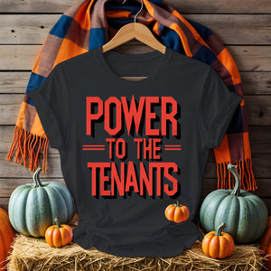 Power of Tenants Political Graphic Tee – Meme-Inspired Statement Shirt by Memez Store