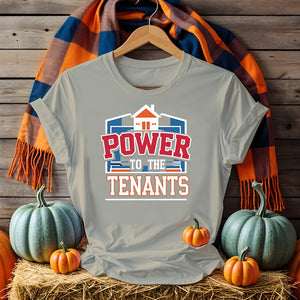 Power of Tenants Political Meme Tee – Bold Graphic Shirt for Renters and Housing Justice by Memez Store