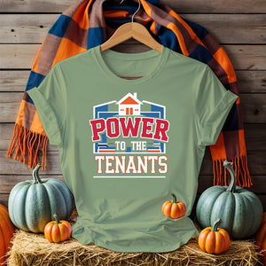 Power of Tenants Political Meme Tee – Bold Graphic Shirt for Renters and Housing Justice by Memez Store