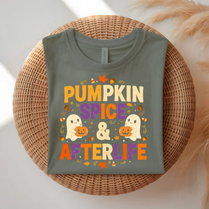 Pumpkin Spice & After Life Funny Fall T-Shirt