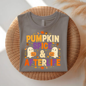 Pumpkin Spice & After Life Funny Fall T-Shirt