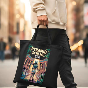 Pyramid Scheme CEO Funny Sarcastic Tote Bag