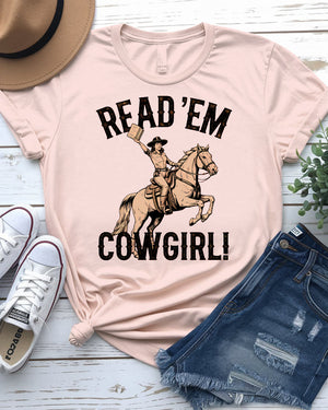 Read 'Em Cowgirl Retro Funny Tee By Memez Store