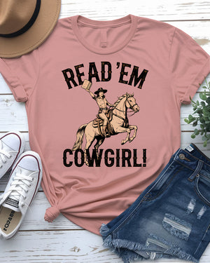 Read 'Em Cowgirl Retro Funny Tee By Memez Store