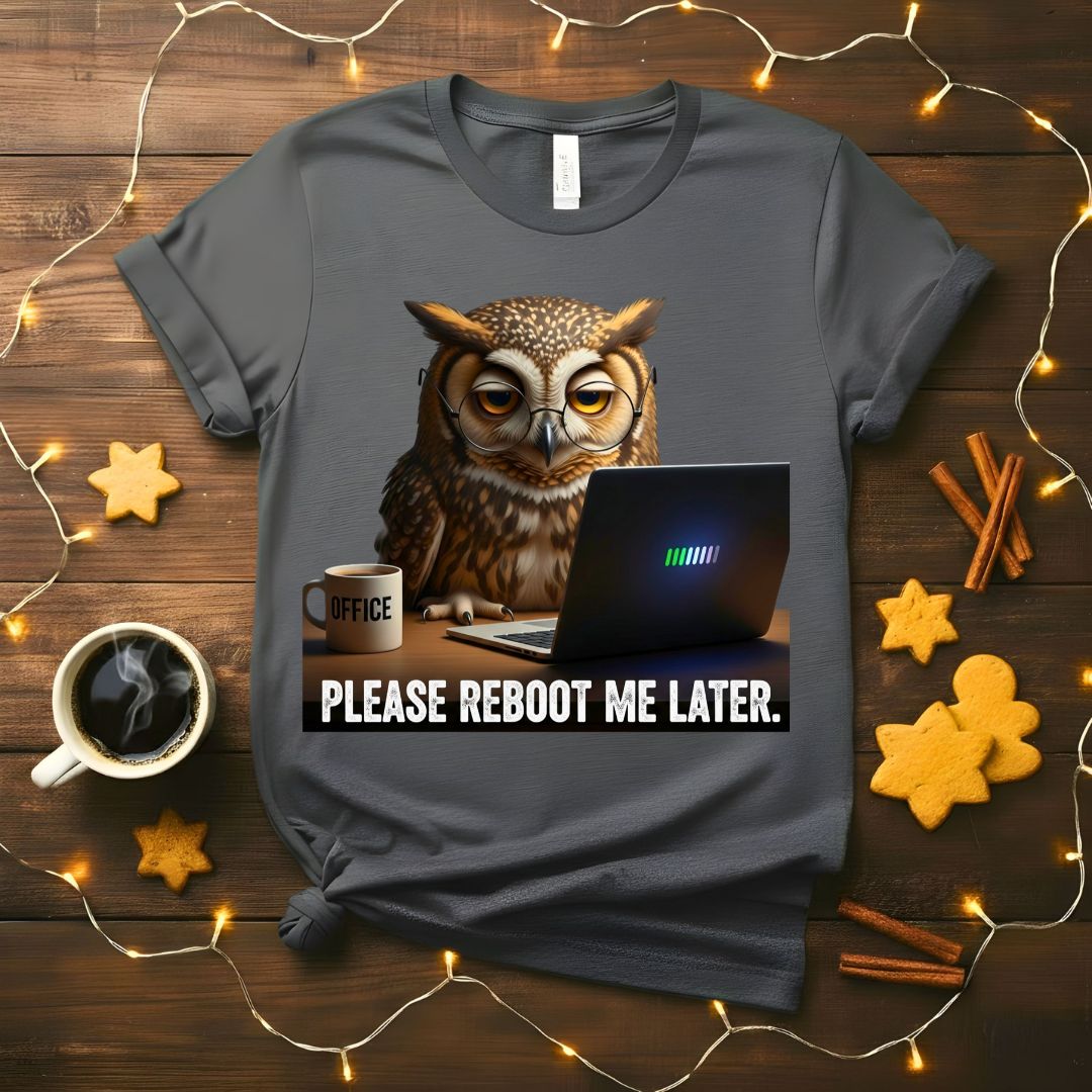 Reboot Me Later Meme Funny T-Shirt with tech-themed text