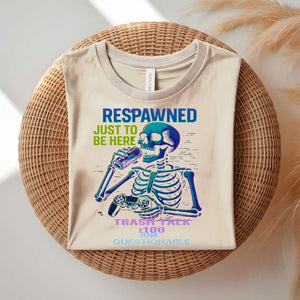 Respawned Meme Funny T-Shirt with bold gamer text