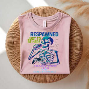 Respawned Meme Funny T-Shirt with bold gamer text