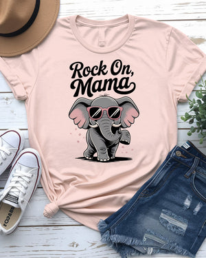 Rock on mama funny t-shirt