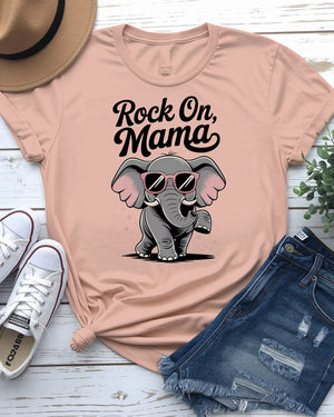 Rock on mama funny t-shirt
