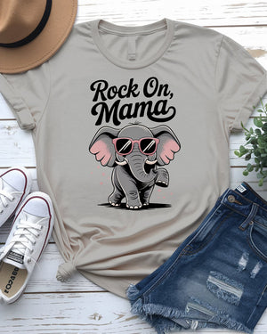 Rock on mama funny t-shirt