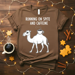 Running on Spite and Caffeine Funny Sarcastic T-Shirt